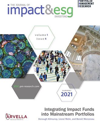 Kilmurray, Melin and Mercereau “Integrating Impact Funds into Mainstream Portfolios”, The Journal of Impact and ESG Investing, Summer 2021.